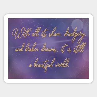 It Is Still A Beautiful World Sticker